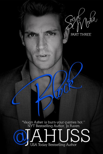 *~*Block by J.A. Huss Blitz – Excerpt & Giveaway*~*